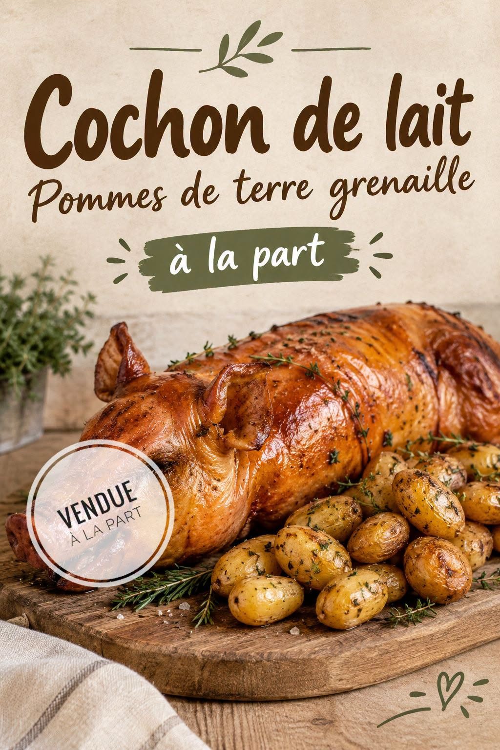 Vendredi : Cochon de lait farci et pommes grenailles